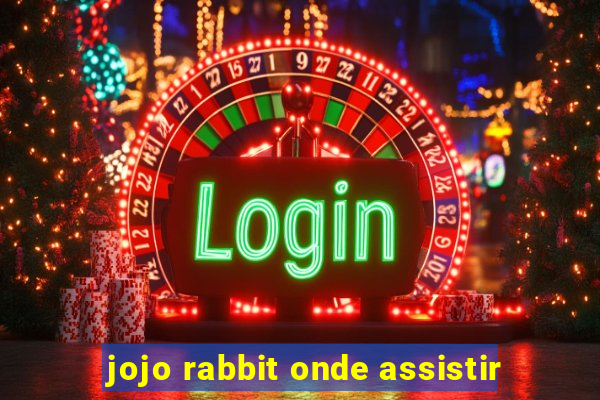 jojo rabbit onde assistir